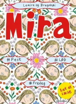 Mira - #Fest #Løb #Fredag. Let At Læse