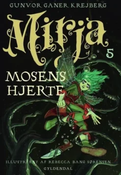 Mirja 5 - Mosens Hjerte