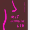 Mit Hemmelige Liv