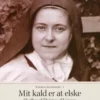 Mit Kald Er At Elske