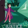 Mit Navn Er Justice 3: Den Hvide Dame