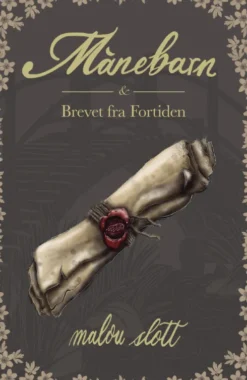 Månebarn & Brevet Fra Fortiden