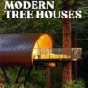 Modern Tree Houses