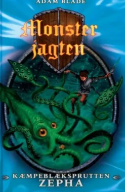 Monsterjageten 7 - Kæmpeblæksprutten Zepha