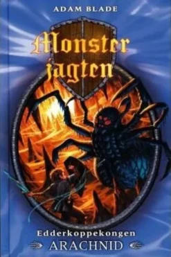 Monsterjagten 11 - Edderkoppekongen Arachnid
