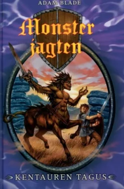 Monsterjagten 4 - Kentauren Tagus
