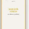Moralsk Stress
