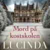 Mord På Kostskolen