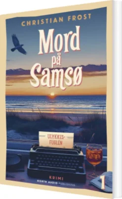 Mord På Samsø - Ulykkesfuglen