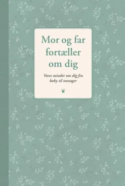 Mor Og Far Fortæller Om Dig