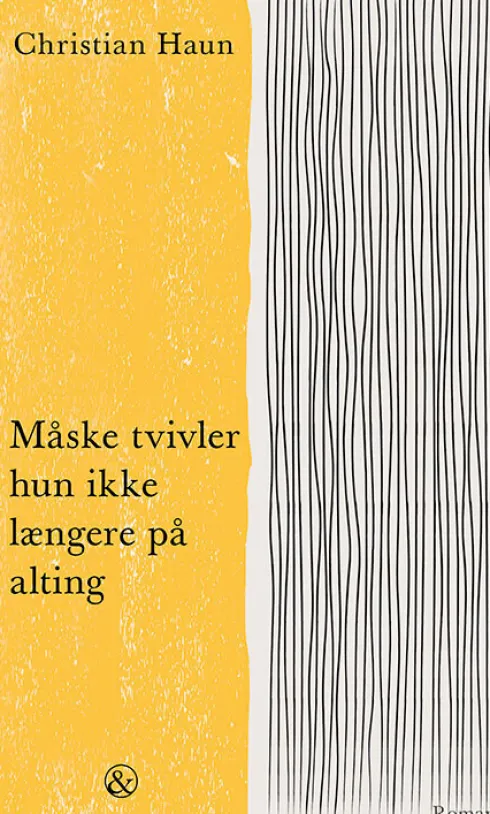 Måske Tvivler Hun Ikke Længere På Alting