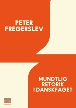 Mundtlig Retorik I Danskfaget