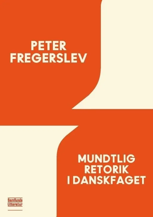 Mundtlig Retorik I Danskfaget