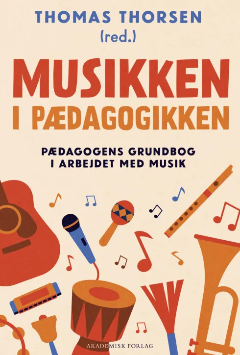 Musikken I Pædagogikken