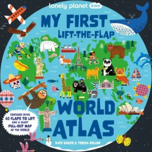 My First Lift-The-Flap World Atlas - Lonely Planet Kids
