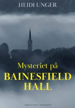 Mysteriet På Bainesfiel Hall