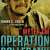 Myten Om Operation Bøllebank