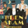 Natsværmerne - Uden Skam 2