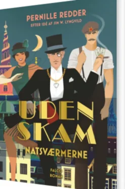Natsværmerne - Uden Skam 2