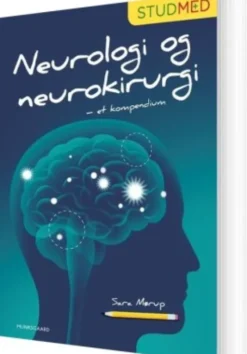 Neurologi Og Neurokirurgi - Et Kompendium