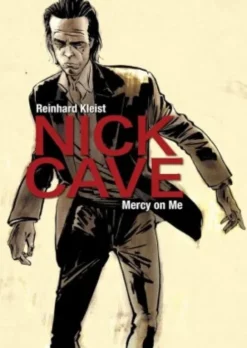 Nick Cave: Mercy On Me