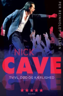 Nick Cave - Tvivl, Død Og Kærlighed - Biografi