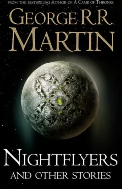 Nightflyers And Other Stories