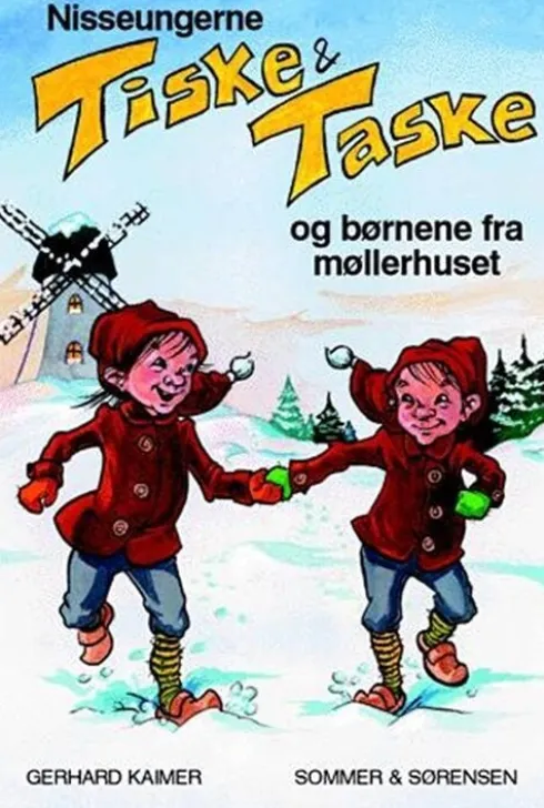 Nisseungerne Tiske Og Taske Og Børnene Fra Møllerhuset