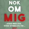 Nok Om Mig