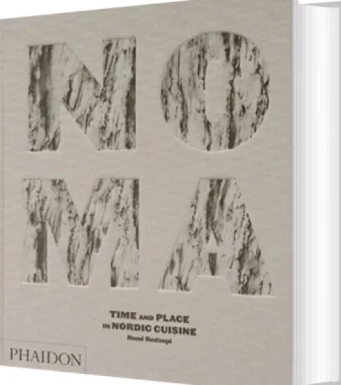 Noma - Time And Place In Nordic Cuisine
