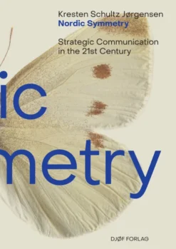 Nordic Symmetry - Strategic Communication In The 21St Century