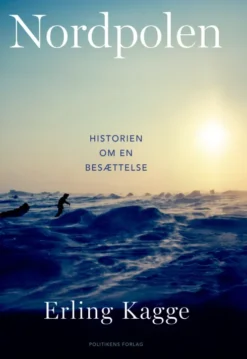 Nordpolen - Historien Om En Besættelse