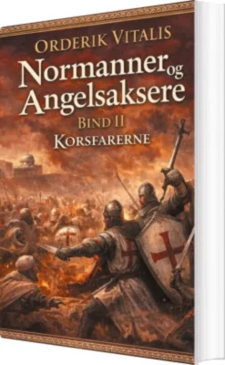 Normanner Og Angelsaksere Bind II