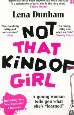 Not That Kind Of Girl