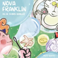 Nova Franklin Og De Skøre Bobler