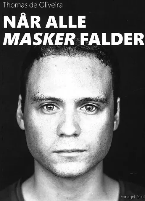 Når Alle Masker Falder