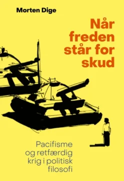 Når Freden Står For Skud
