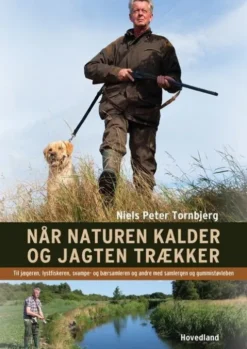 Når Naturen Kalder Og Jagten Trækker