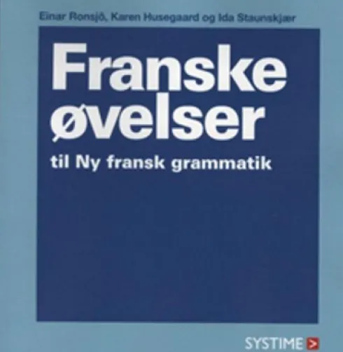 Ny Fransk Grammatik - Øvelsesbog
