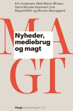 Nyheder, Mediebrug Og Magt