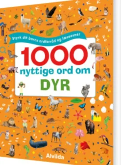 1000 Nyttige Ord Om Dyr - Styrk Dit Barns Ordforråd Og Læseevner