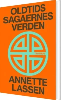 Oldtidssagaernes Verden
