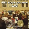 Om Min Verden, Mit Folk Og Min Sag