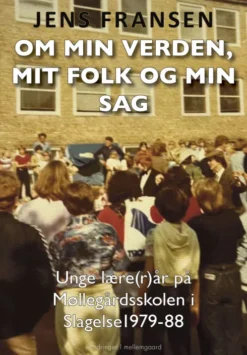 Om Min Verden, Mit Folk Og Min Sag