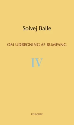 Om Udregning Af Rumfang IV