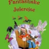 Onkel Peders Fantastiske Julerejse