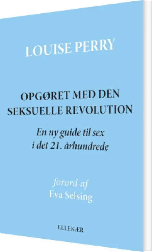 Opgøret Med Den Seksuelle Revolution