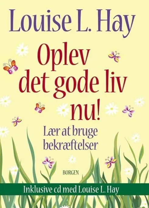 Oplev Det Gode Liv Nu