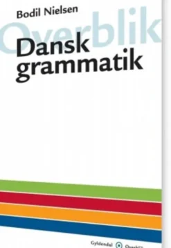 Overblik - Dansk Grammatik