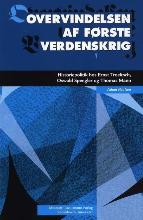 Overvindelsen Af Første Verdenskrig